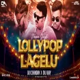 Lollypop Lagelu Dance Special Mix Dvj Chandan x Dvj Ajay