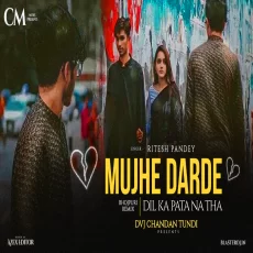 Mujhe Darde Dil Ka Pta Na Tha Sad Broken???? Mix Dvj Chandan Tundi Official Mujhe Darde Dil Ka Pta Na Tha Sad Broken???? Mix Dvj Chandan Tundi Official