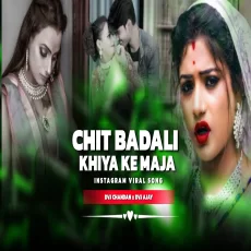 Chit Badali Khiya Ke Maja Dvj Chandan x Dvj Ajay Chit Badali Khiya Ke Maja Dvj Chandan x Dvj Ajay
