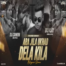 Aara Jila Ukhaad Dela Keela Cabinet Faad Mix Dvj Chandan x Dvj Ajay Chasnala