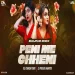Peni Me Cheni Kurta Faad Dance Mix Dvj Chandan x Dj Prakash Amarpur