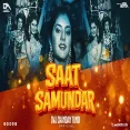 Saat Samundar Enjoy Mix Dvj Chandan Tundi Official