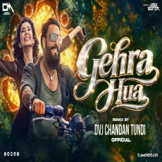Gehra Hua Lover Choice Remix Dvj Chandan Tundi Official