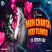 Main Chahta Hoon Tujhko Original Love Mix Dvj Chandan Tundi Official