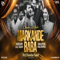 Markande Baba Dance Mix Dvj Chandan Tundi Official