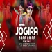 Jogira Sa Ra Ra Dance Special Mix Dvj Chandan x Dj Sonu Kolkata